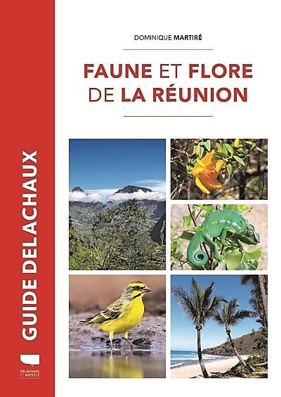 DELACHAUX  NIESTLE - FAUNE ET FLORE DE LA REUNION