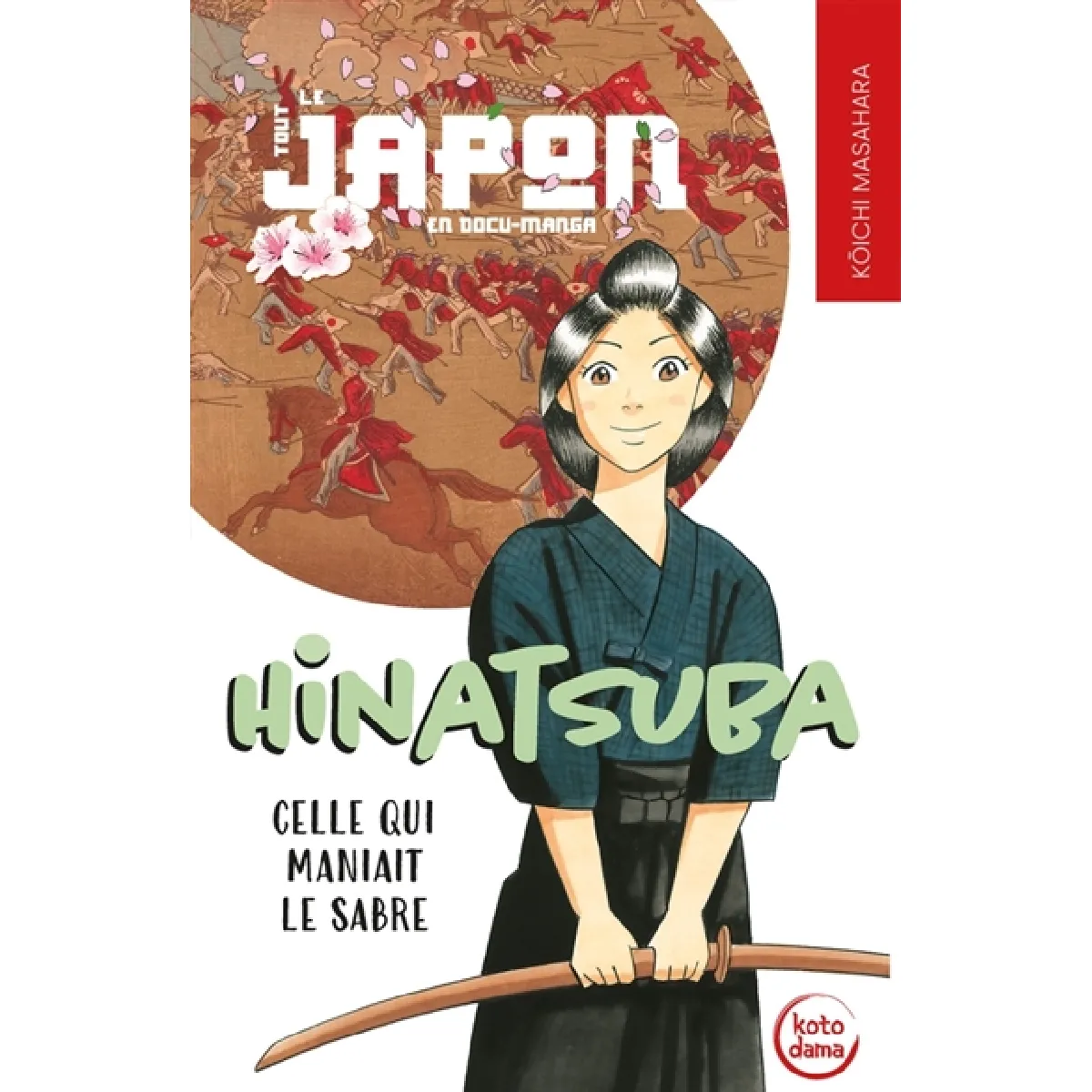 Hinatsuba : celle qui maniait le sabre · Occasion
