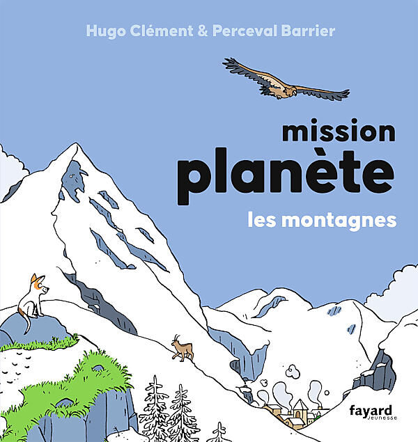 HACHETTE - MISSION PLANETE VOL6 LES MONTAGNES