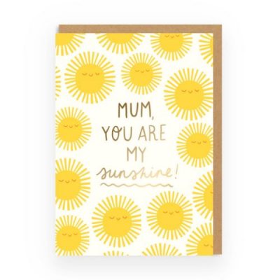 You Are My Sunshine Mother's Day Card