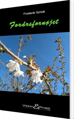 Forårsfornøjet - Frederik Schütt - Bog