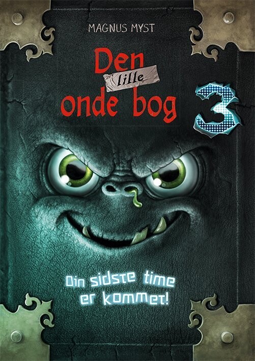 Den Lille Onde Bog 3: Din Sidste Time Er Kommet - Magnus Myst - Bog