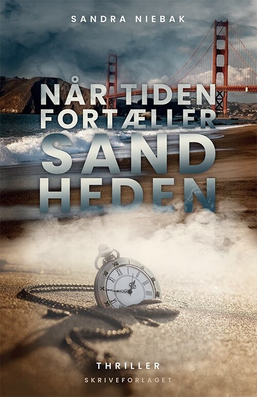 Når Tiden Fortæller Sandheden - Sandra Niebak Pedersen - Bog