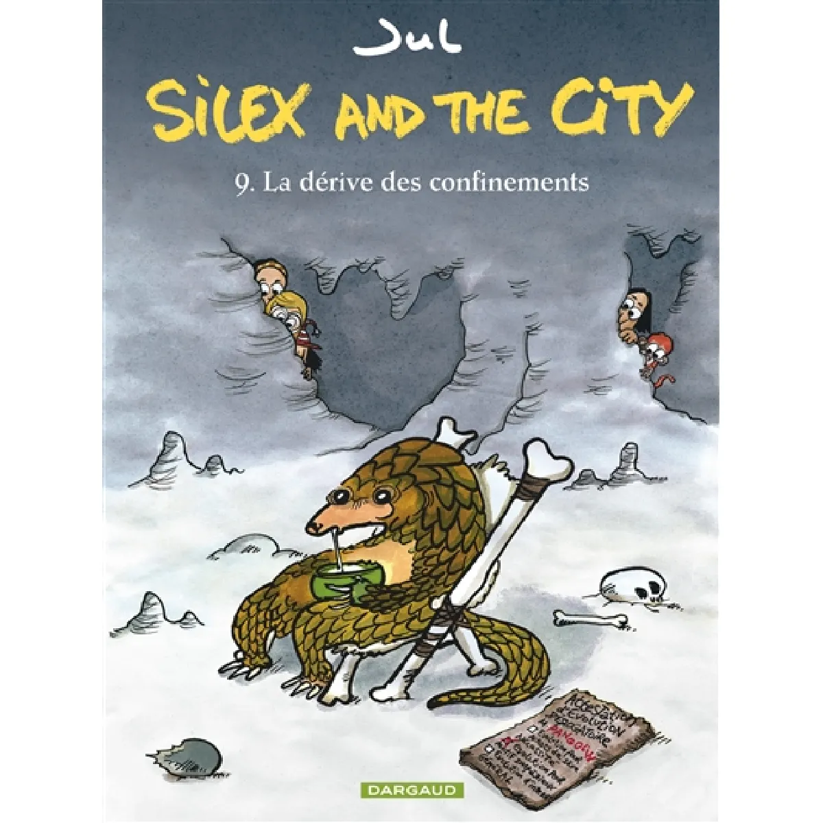 Silex and the city. Vol. 9. La dérive des confinements · Occasion