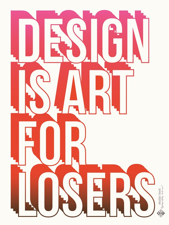 UC_IXXI Design is Art for Losers 120 x 160 cm