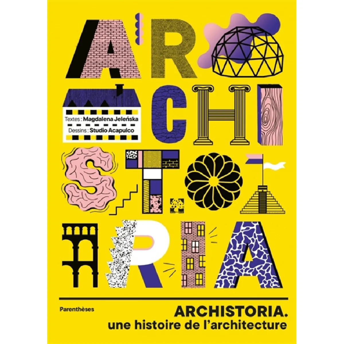 Archistoria : une histoire de l'architecture