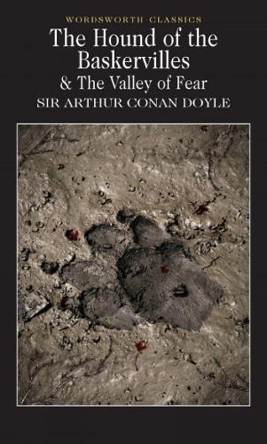 The Hound of the Baskervilles & The Valley of Fear - Wordsworth Classics (Paperback)