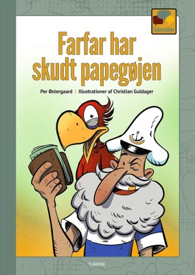 Farfar Har Skudt Papegøjen - Per Østergaard - Bog