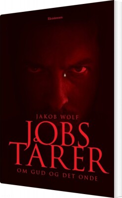 Jobs Tårer - Jakob Wolf - Bog
