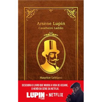 Arsène Lupin, Cavalheiro Ladrãode Maurice Leblanc