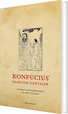 Konfucius Samlede Samtaler - Konfucius - Bog