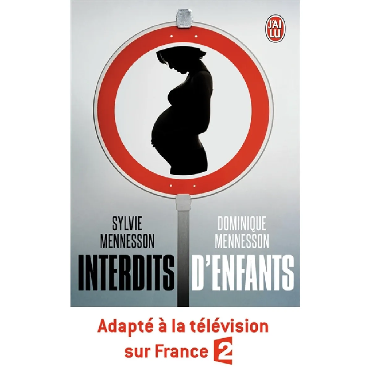 Interdits d'enfants : le témoignage unique de parents ayant eu recours à une mère porteuse · Occasion