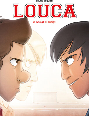 Louca 2: Ansigt Til Ansigt - Bruno Dequier - Tegneserie