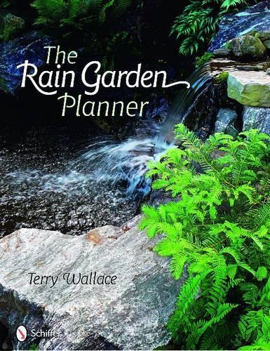 The Rain Garden Planner (Hardback)