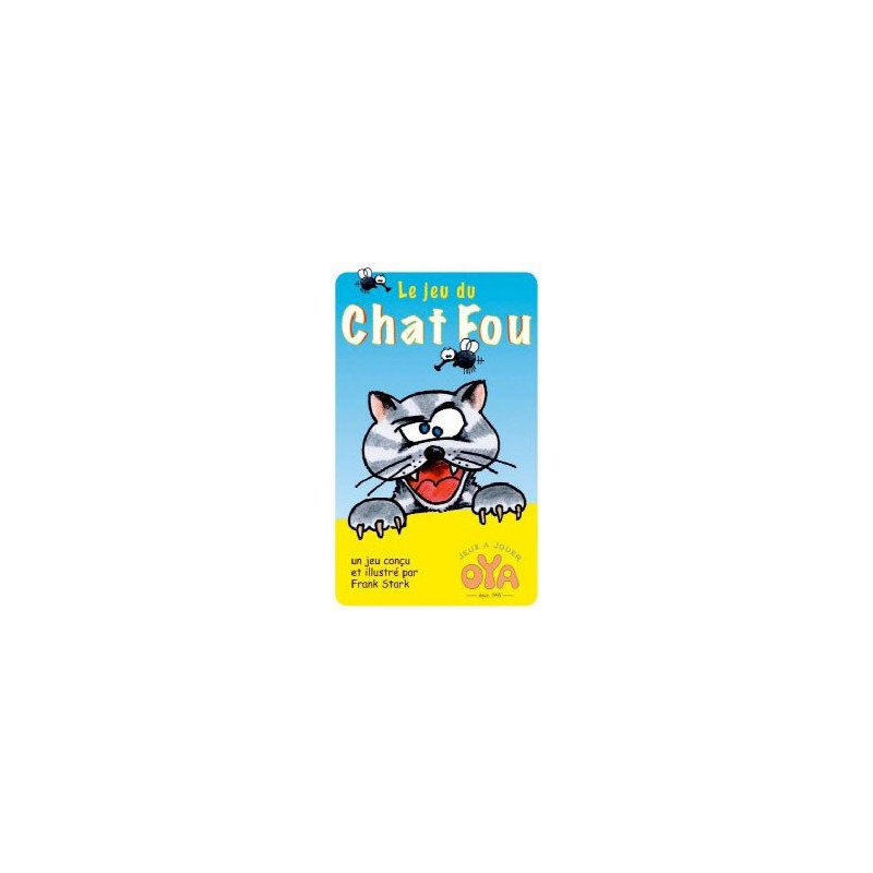 Le jeu du chat fou