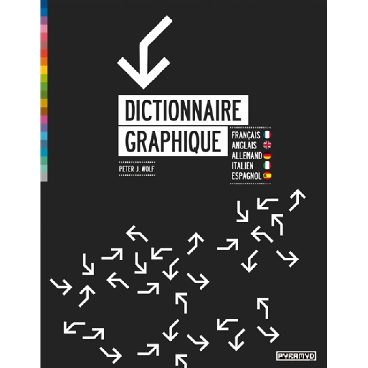 Dictionnaire graphique : français, anglais, allemand, italien, espagnol · Occasion