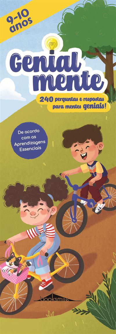 Genialmente 9-10 Anos de Booksmile - 240 Perguntas e Respostas para Mentes Geniais!