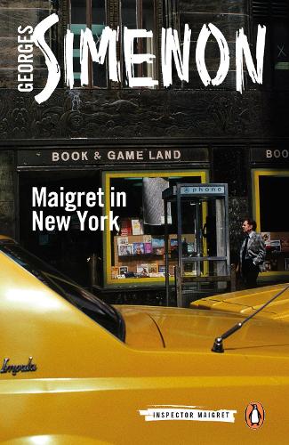 Maigret in New York: Inspector Maigret #27 - Inspector Maigret (Paperback)