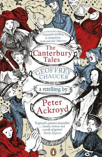 The Canterbury Tales: A retelling by Peter Ackroyd (Paperback)