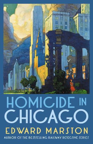 Homicide in Chicago - Merlin Richards (Paperback)