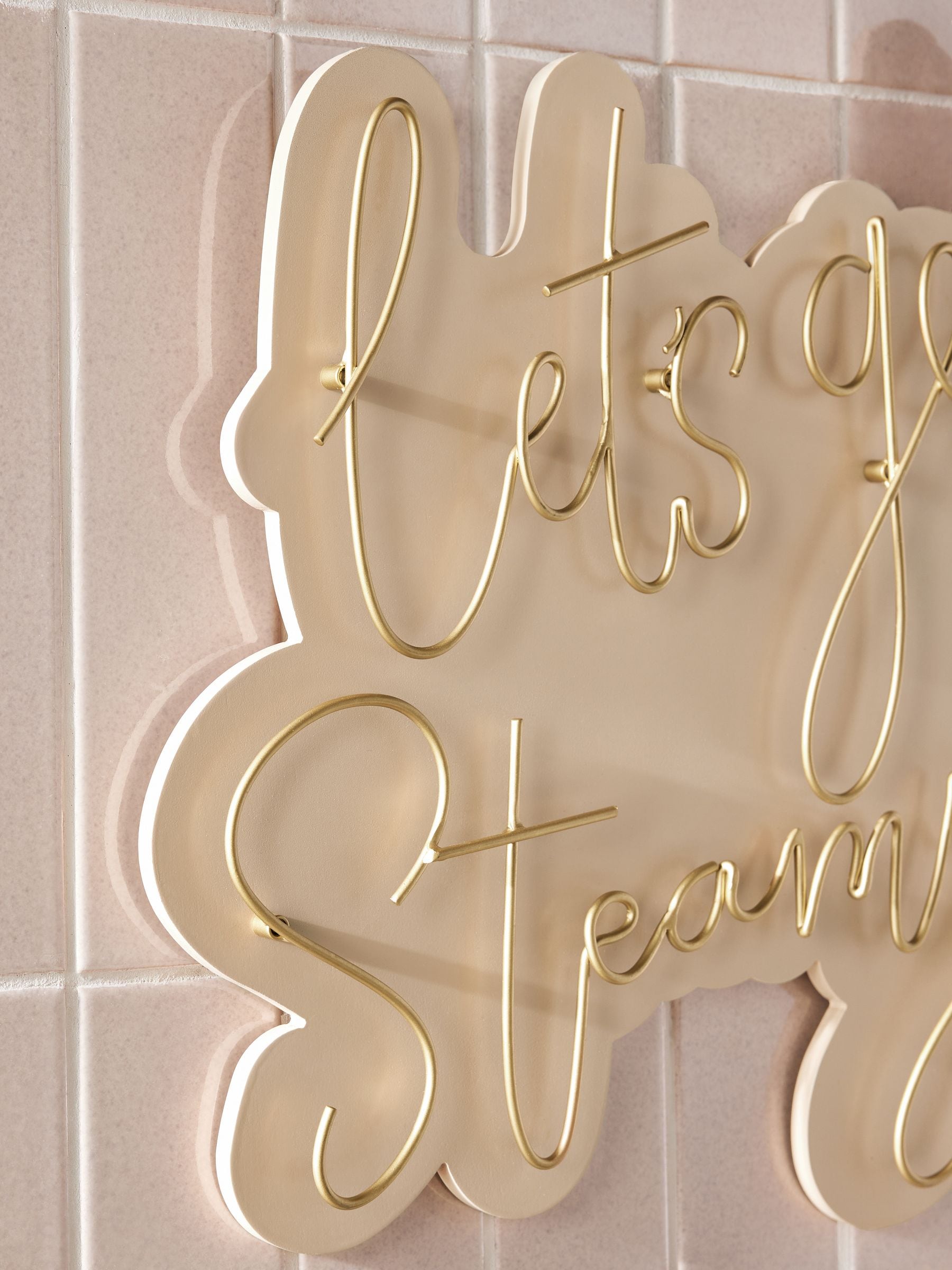Lets Get Steamy Wire Wall Sign