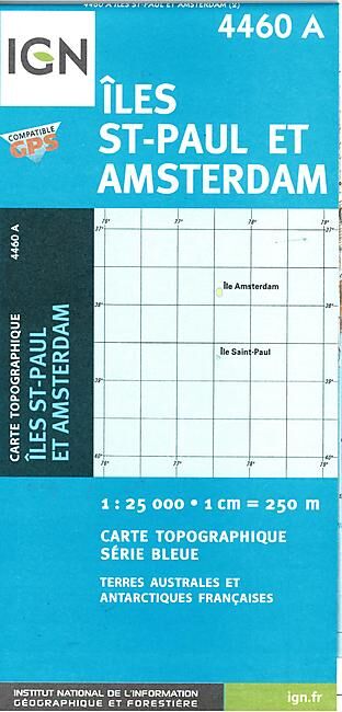IGN - IGN 4460A ILES ST PAUL AMSTERDAM 1 25 000