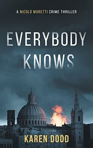 Everybody Knows: A Nicoló Moretti Crime…, Dodd, Karen Paperback Book Pre-Owned English