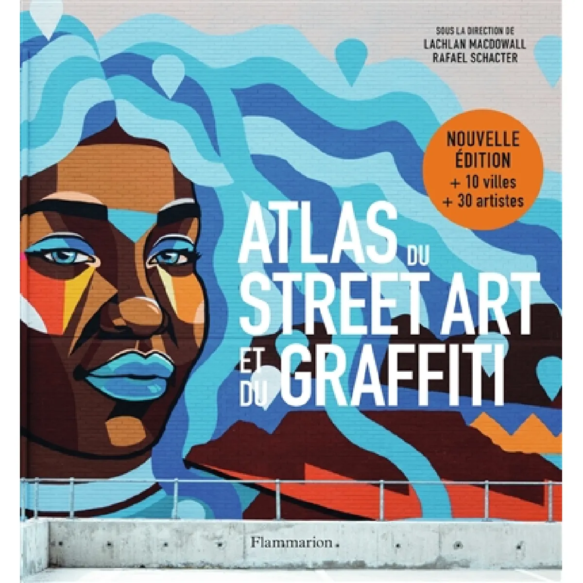 Atlas du street art et du graffiti · Occasion