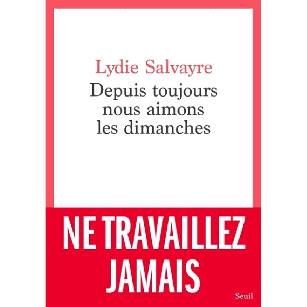 Depuis toujours nous aimons les dimanches · Occasion
