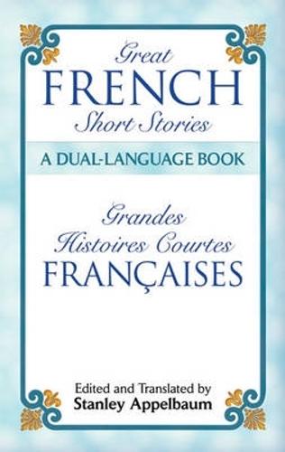 Great French Short Stories - Dover Dual Language French (Paperback)
