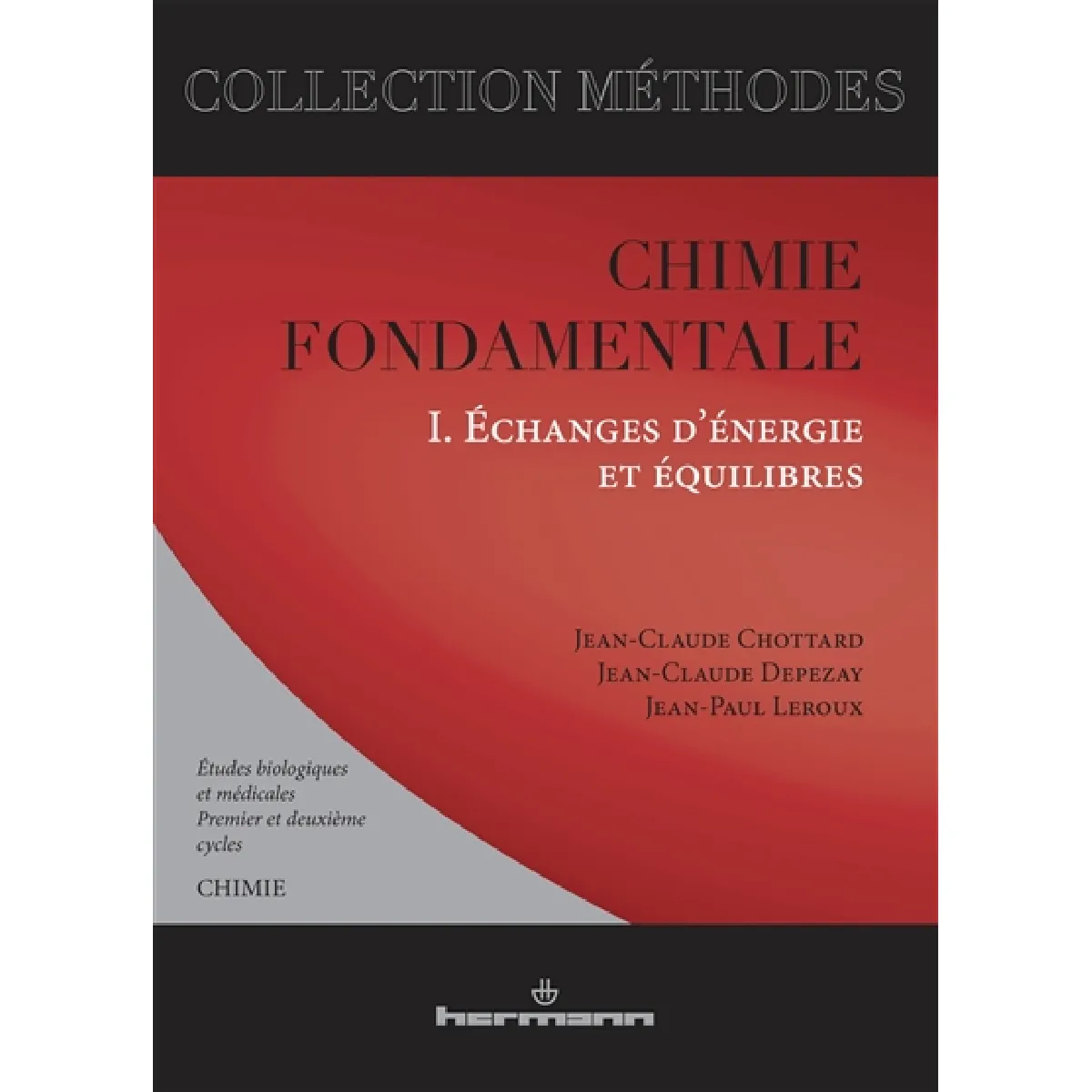 Chimie fondamentale, études biologiques et médicales. Vol. 1. Echanges d'énergie et équilibres et enzymatiques · Occasion