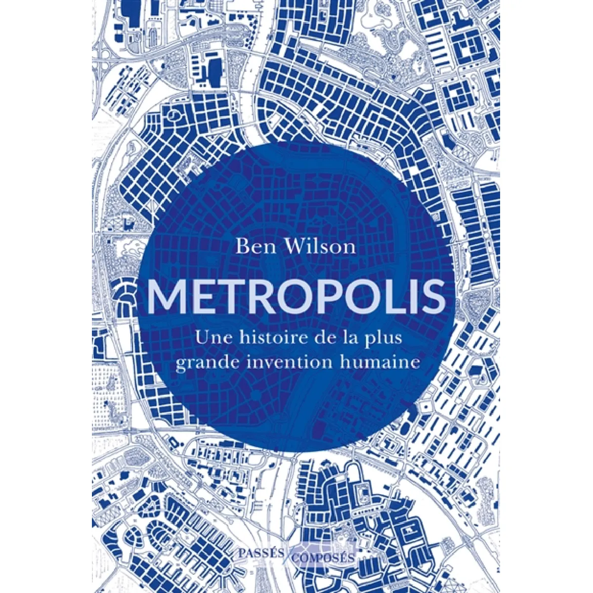 Metropolis : une histoire de la plus grande invention humaine · Occasion