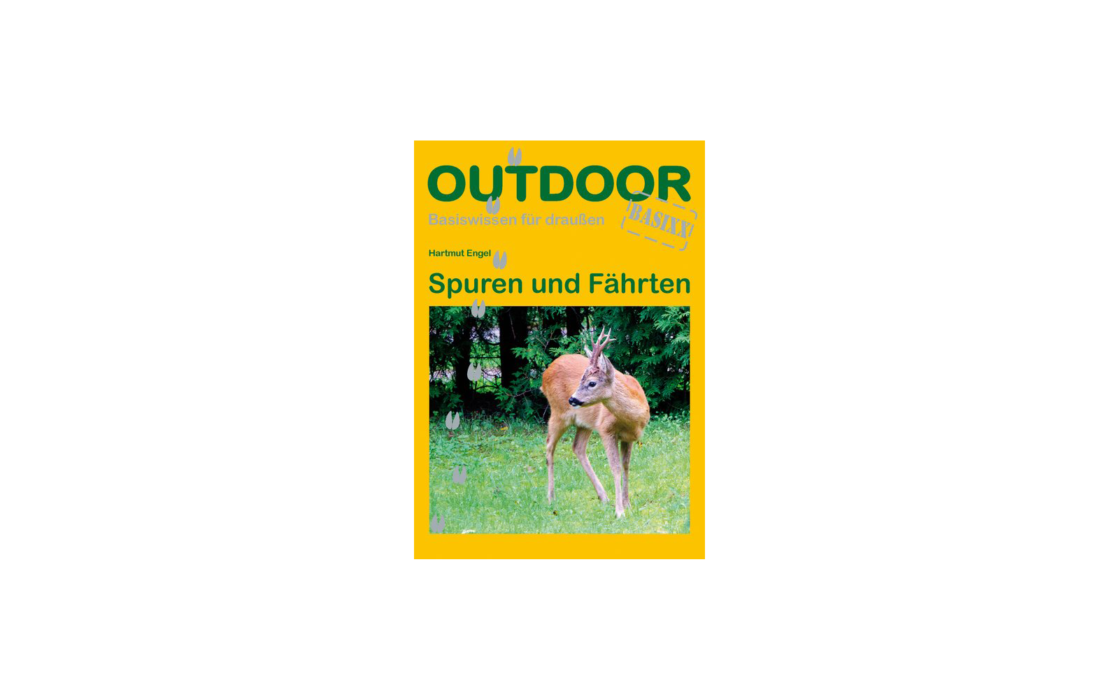 Conrad Stein Verlag Spuren und Fährten OutdoorHandbuch Band 30