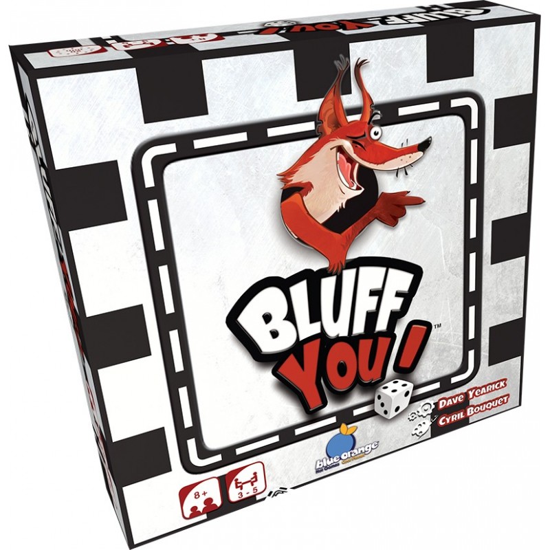 Bluff you !