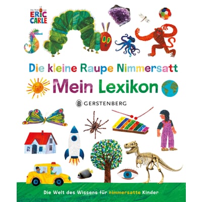 Die kleine Raupe Nimmersatt