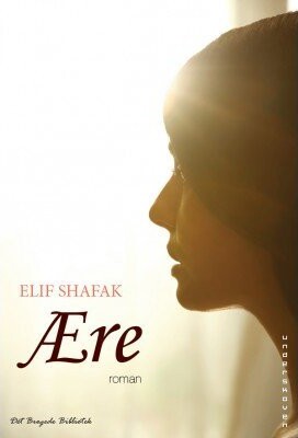 Ære - Elif Shafak - Bog