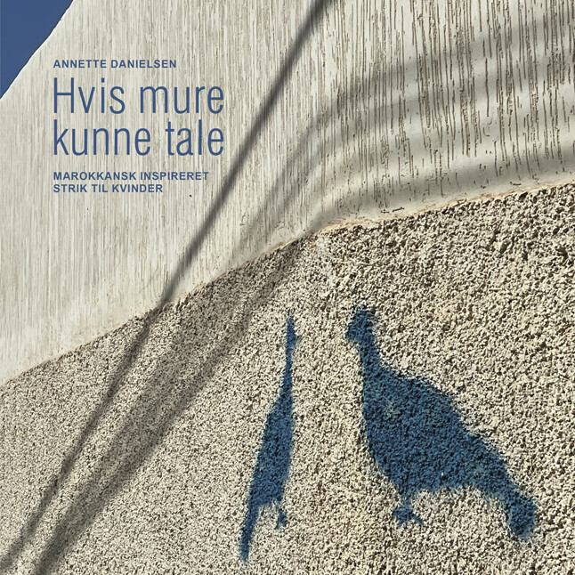 Hvis Mure Kunne Tale - Annette Danielsen - Bog