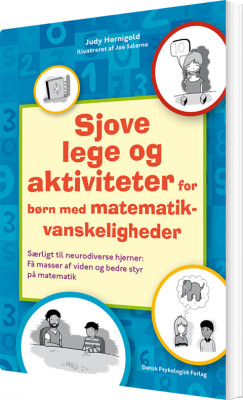 Sjove Lege Og Aktiviteter For Børn Med Matematikvanskeligheder - Judy Hornigold - Bog