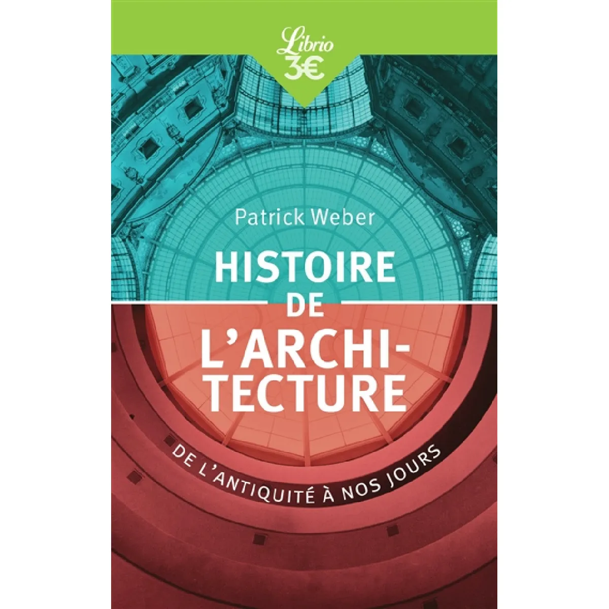 Histoire de l'architecture : de l'Antiquité à nos jours · Occasion