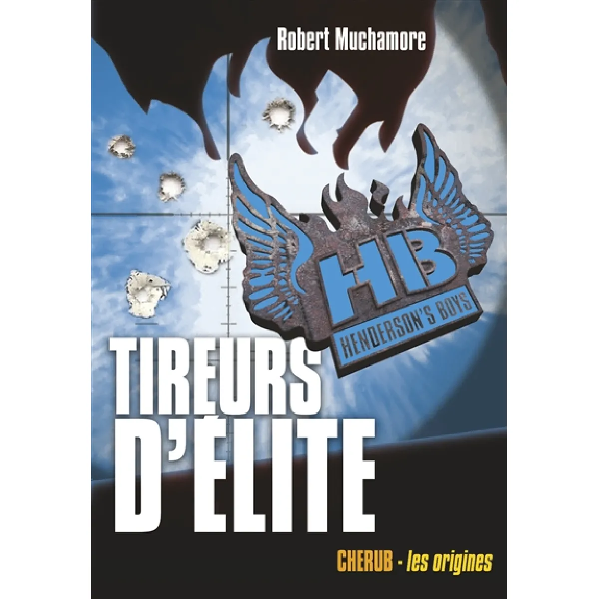 HB Henderson's boys. Vol. 6. Tireurs d'élite · Occasion