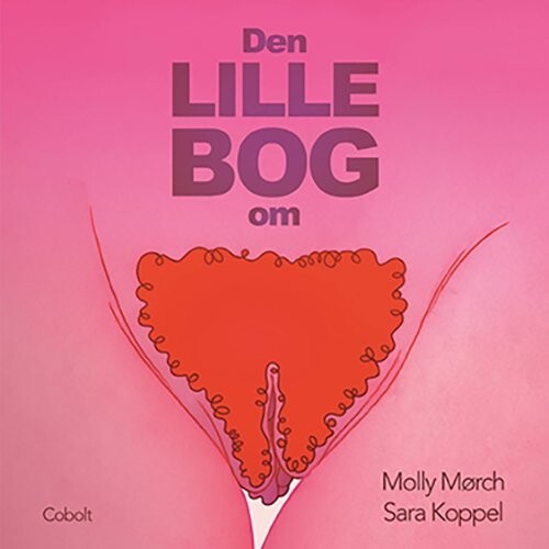 Den Lille Bog Om - Molly Mørch - Bog