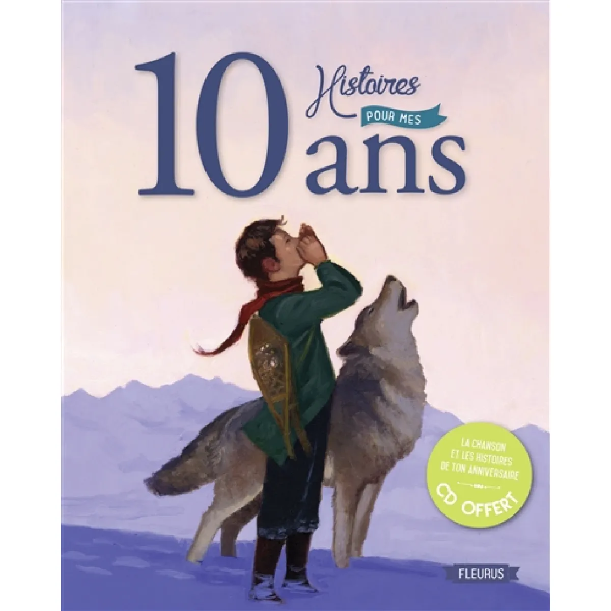 10 histoires pour mes 10 ans · Occasion