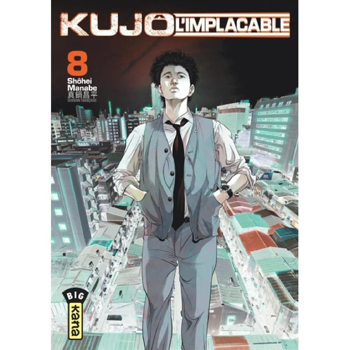 Kujô l'implacable. Vol. 8