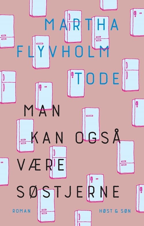 Man Kan Også Være Søstjerne - Martha Flyvholm Tode - Bog
