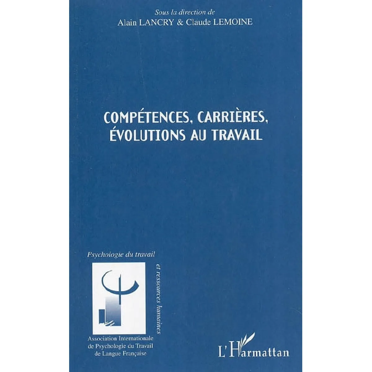 Compétences, carrières, évolutions au travail · Occasion