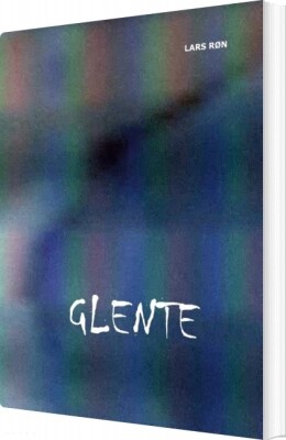 Glente - Lars Røn - Bog