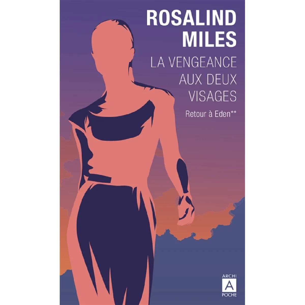 La vengeance aux deux visages. Vol. 2. Retour à Eden · Occasion