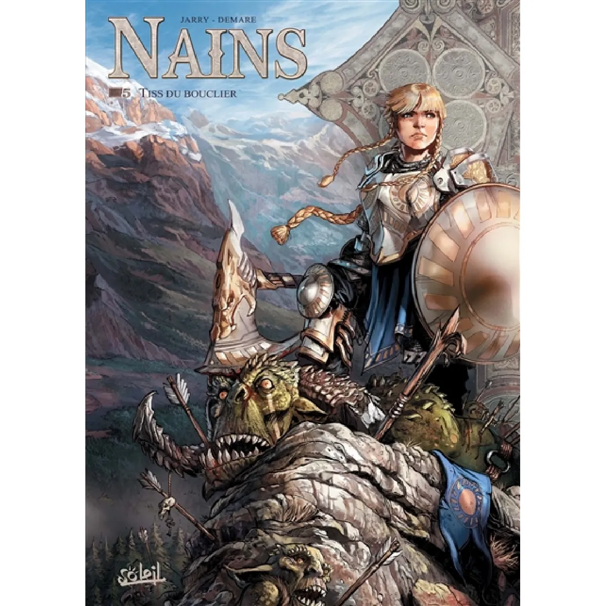 Nains. Vol. 5. Tiss du Bouclier · Occasion