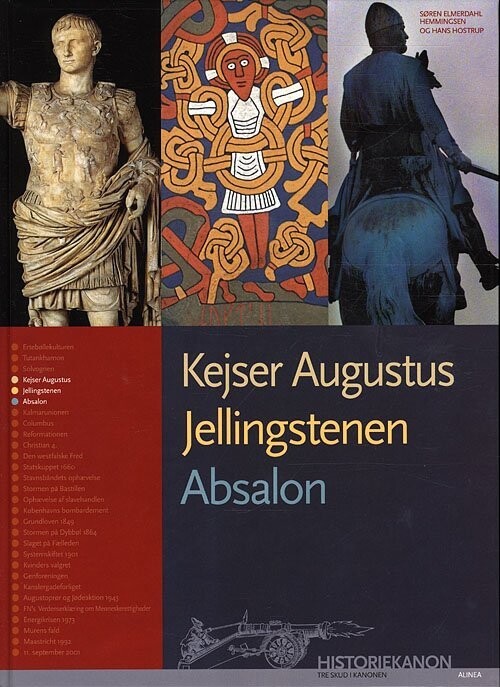 Historiekanon, Kejser Augustus, Jellingstenen, Absalon - Hans Hostrup - Bog