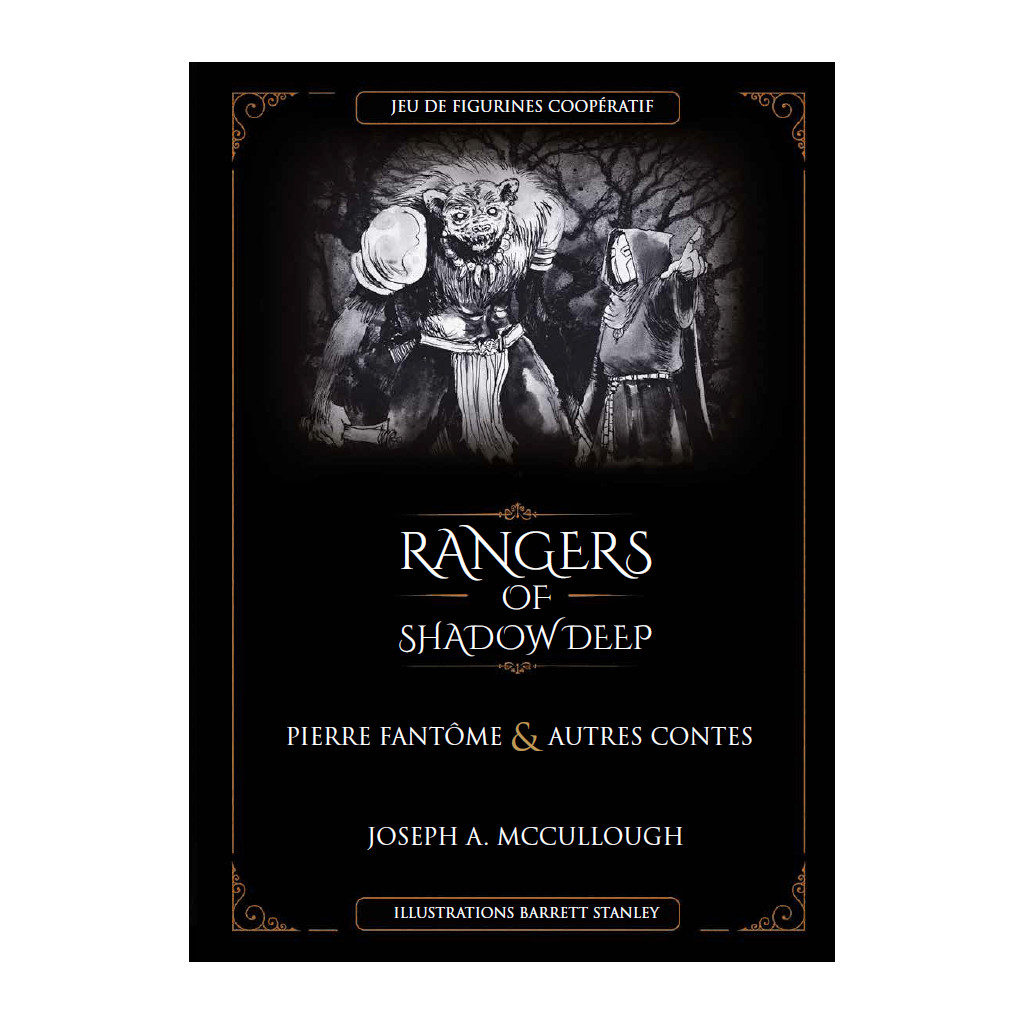 Rangers of Shadow Deep : Pierre Fantôme & Autres Contes